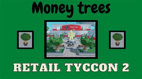 Get A Money Tree On Roblox Hack Retail Tycoon Wanna Sprite Cranberry Id Roblox - roblox autocode info roblox codes generator pro